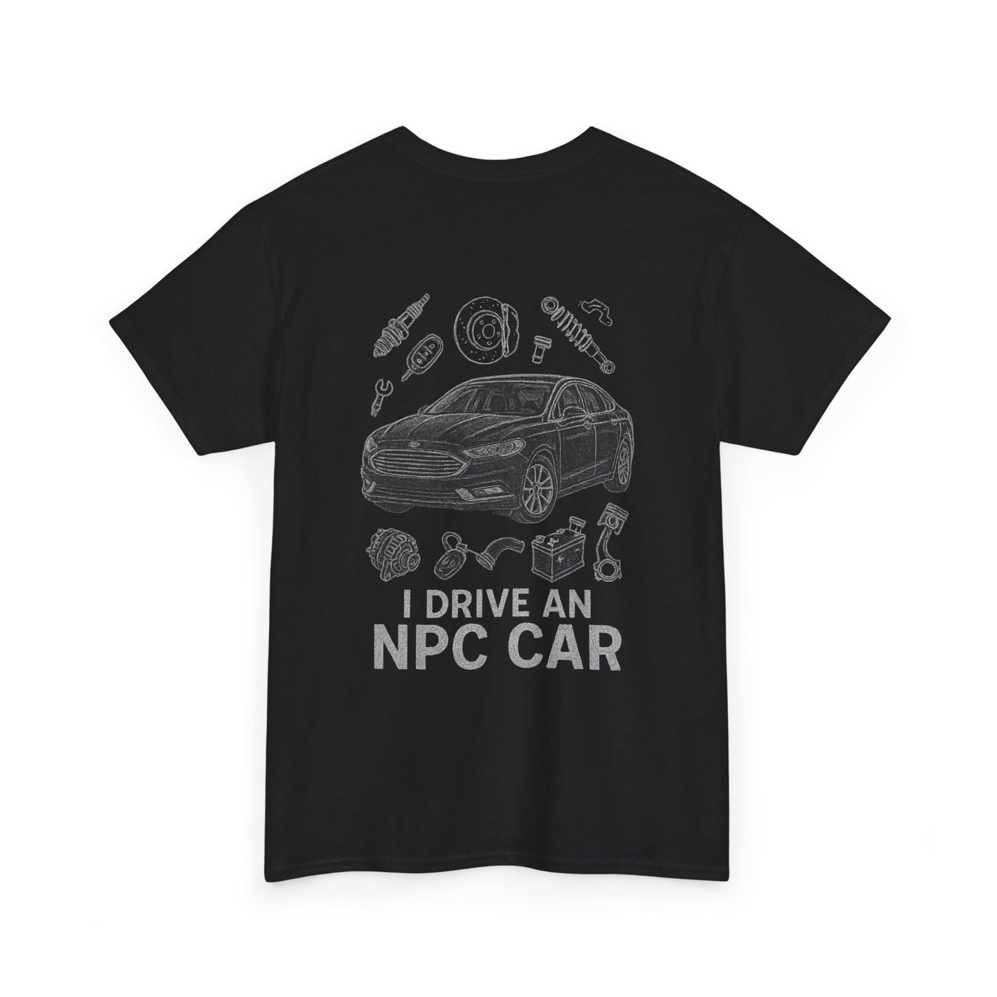 I Drive an NPC Car Cotton Tee