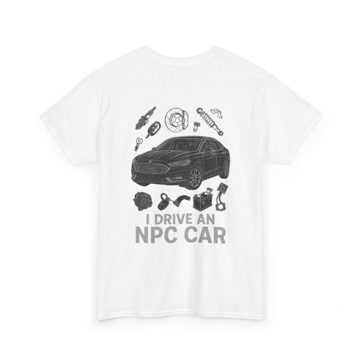 I Drive an NPC Car Cotton Tee