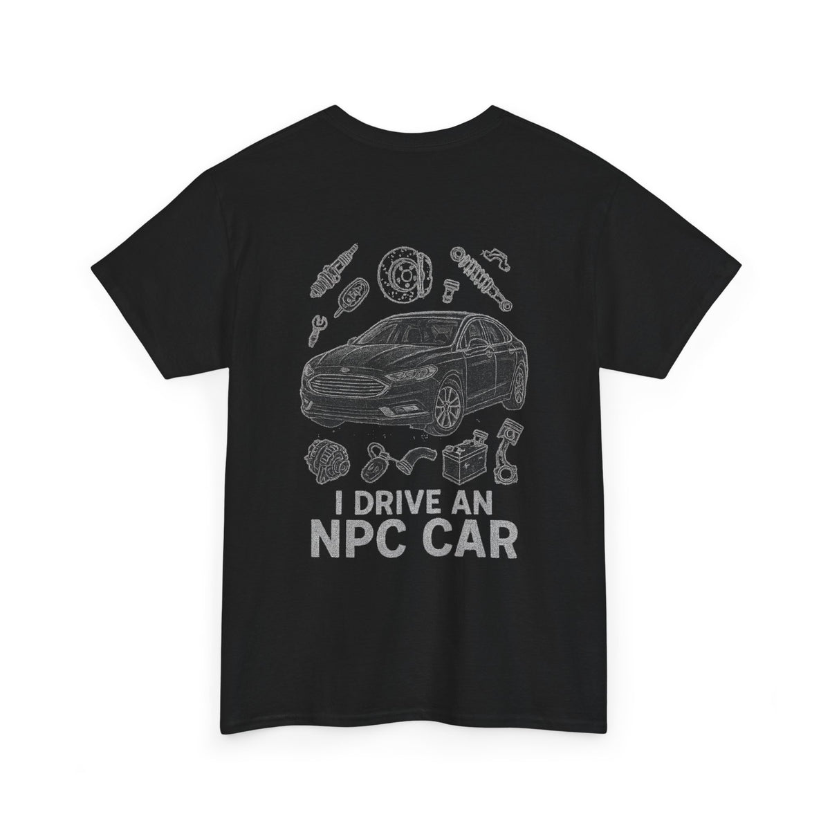 I Drive an NPC Car Cotton Tee